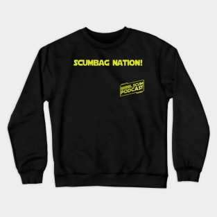 Scumbag Nation Crewneck Sweatshirt